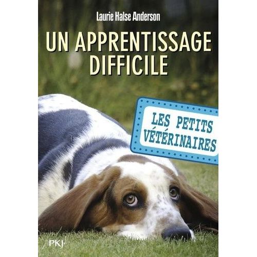 Les Petits Vétérinaires - Tome 18 - Un Apprentissage Difficile