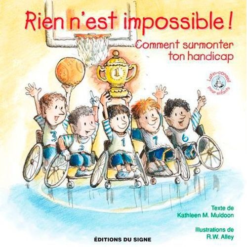 Rien N'est Impossible ! - Comment Surmonter Ton Handicap