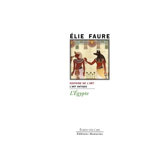 L'egypte - Histoire De L'art : L'art Antique
