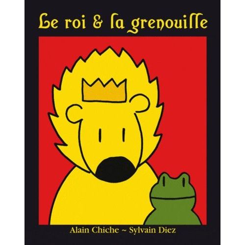 Le Roi Et La Grenouille