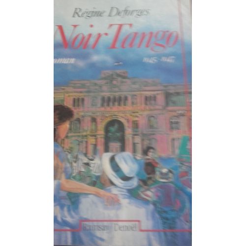 Regine Desforges " Noir Tango  1945 - 1947"