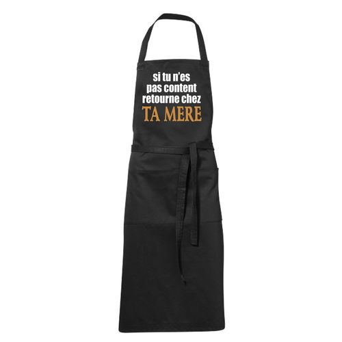 Tablier Humoristique De Cuisine Noir Retourne Chez Ta Mère Très Belle Qualité