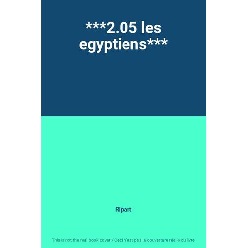 ***2.05 Les Egyptiens***