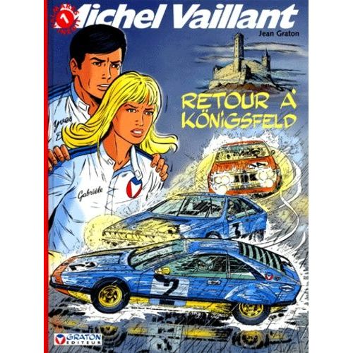 Michel Vaillant - Tome 1 - Retour À Königsfeld