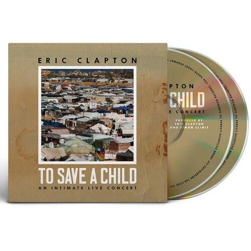 Eric Clapton - To Save A Child [Compact Discs] With Blu-Ray