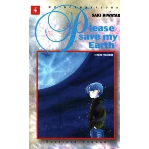 Réincarnations - Please Save My Earth - Tome 4 Par Hiwatari Saki