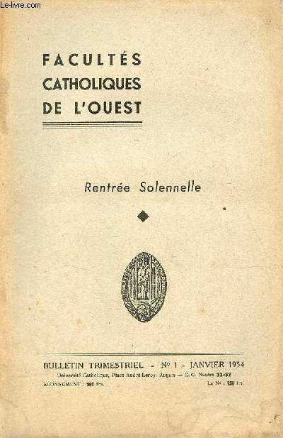 Facultés Catholiques De L Ouest Rentrée Solennelle N°1 Janvier 1954 - La Messe Du Saint-Esprit - La Rentrée Solennelle - Mgr Gry - Mgr Freppel Et Mgr Nouvel - Ozanam Étudiant - La Réforme Des Études(...)