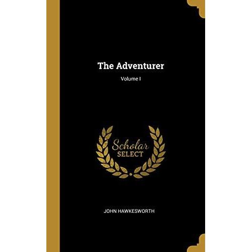 The Adventurer; Volume I