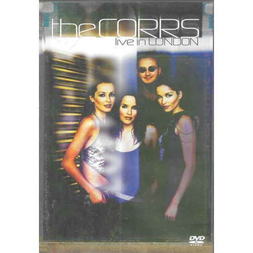 The Corrs - "Live In London"