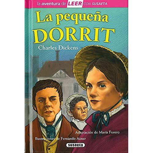 La Pequeña Dorrit: Leer Con Susaeta - Nivel 3