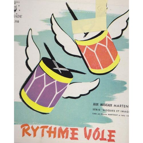 25 Cm Livret À Spirale 4 Pages - 33 Rpm Jeux Musicaux Martenot  Et Caron- Rythme Vole - Chant Sylviane Delannoy -Percussions Louis Dillies - Pleiade  3 110 - 