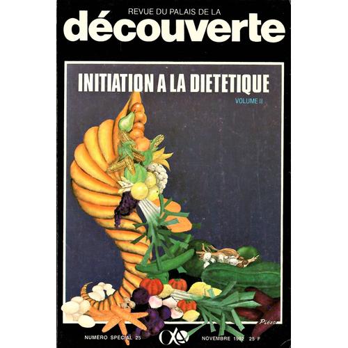 Revue Du Palais De La Découverte 25 : N° Spécial Initiation À La Diététique