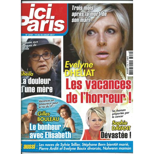 Ici Paris 19/07/2017 Eveline Dheiliat, Sheila, Sohie Davant, Gilles Bouleau, Nolwenn Leroy, Pamela Anderson, Sylvie Tellier, Eveline Bouix & Pierre Arditi, Herbert Léonard,  Georges Chelon