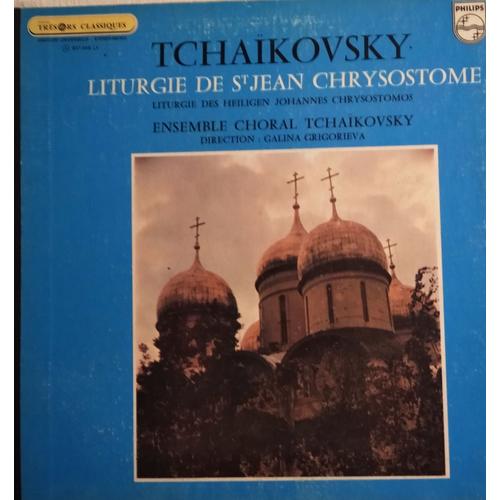 Liturgie De St Jean Chrysostome De Tchaikovsky
