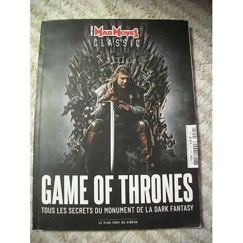 Mad Movies Classic Hors Série N°18 - Game Of Thrones