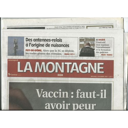 Journal La Montagne Centre France Riom 02/12/2020 Vaccin : Faut-Il Avoir Peur? Faut-Il Craindre Les Ondes Électromagnétiques? Affaire Fiona,  Nathalie Boyer, Fanny Sidney, Anne Sylvestre, Xavier Dolan