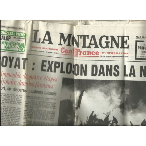 Journal La Montagne Centre France 20/08/1985 Royat: Explosion Dans La Nuit, Gérard Meynier, Dieuleveult, Boeing 747 Commande Hydroliques Totalement Détruites
