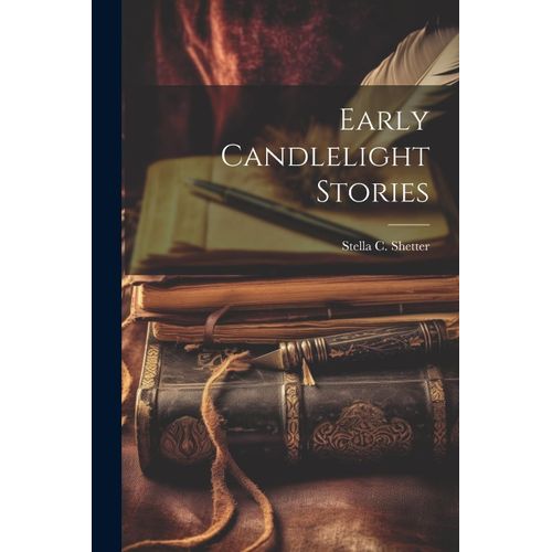 Early Candlelight Stories