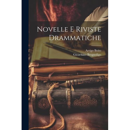 Novelle E Riviste Drammatiche