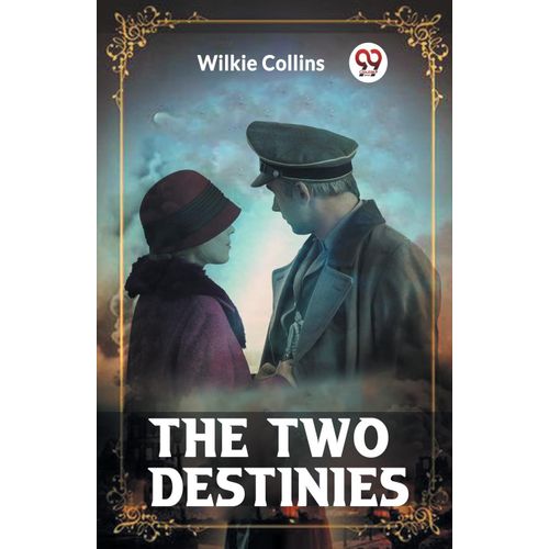 The Two Destinies