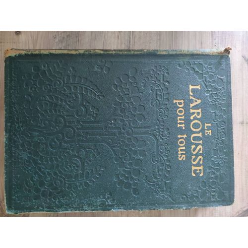 Larousse Pour Tous De A-K