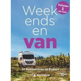 Week-Ends En Van - 52 Destinations En France