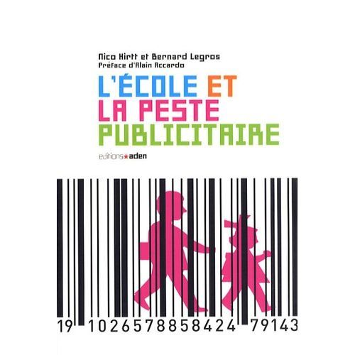 L'école Et La Peste Publicitaire