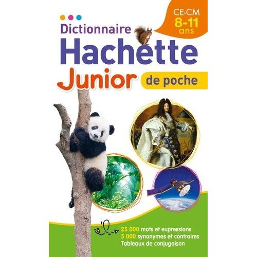 Dictionnaire Hachette Junior De Poche Ce-Cm, 8-11 Ans
