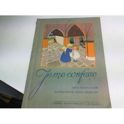 Je Me Confesse : Illustrations De Jeanne Hebbelynck