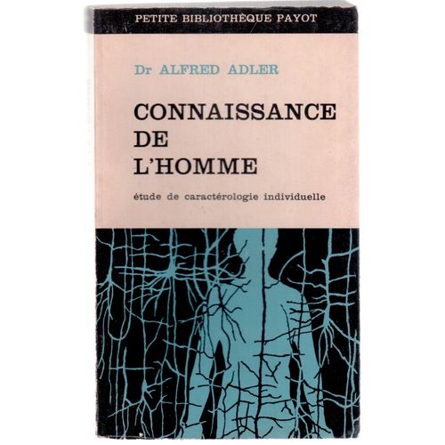Connaissance De L'homme - Etude De Caractérologie Individuelle