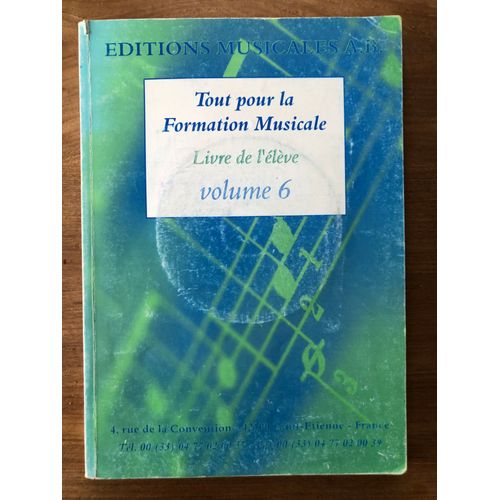 Tout Pour La Formation Musicale Volume 6