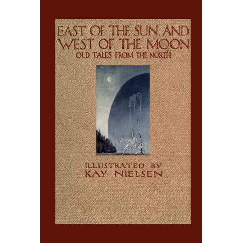 East Of The Sun And West Of The Moon