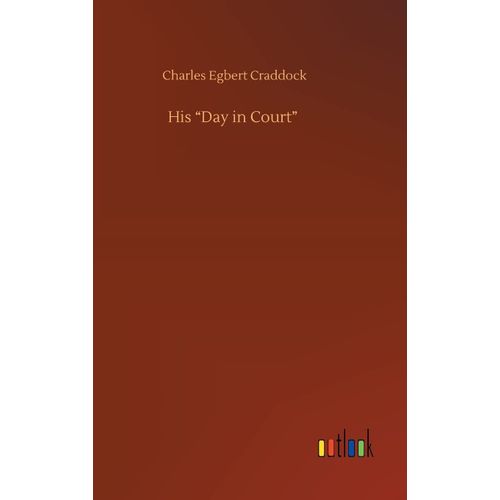 His "Day In Court