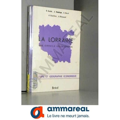 La Lorraine : Une Difficile Reconversion, Cycle Preparatoire Au Haut Enseignement Commercial, Études