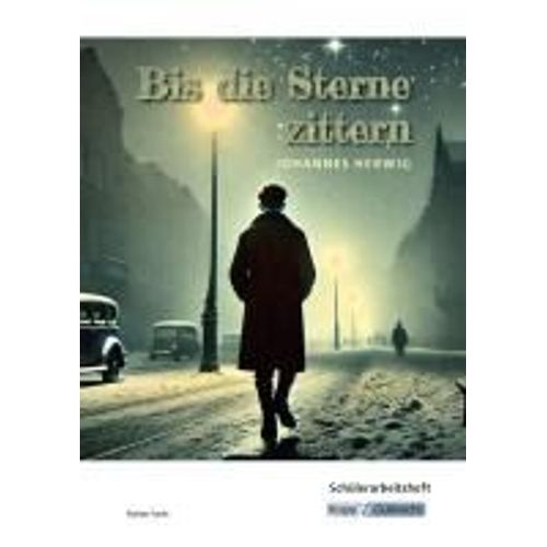 Bis Die Sterne Zittern - Johannes Herwig - Schülerarbeitsheft