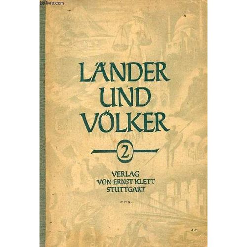 Lander Und Völker Erdkundliches Interrichtswerk 2 - Europa Länder Und Völker Um Uns - 2.Auflage.