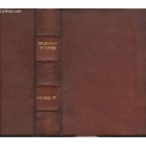 Sélection Du Livre Volume Iii- Été 1958-Le Pilote Au Casque Vert Par Jon Cleary- Le Jour Ou Lincoln Fut Assassiné Par Jim Bishop- Mary De La Mer Par J.M. Scott- La Lettre De Pékin Par Pearl Buck.