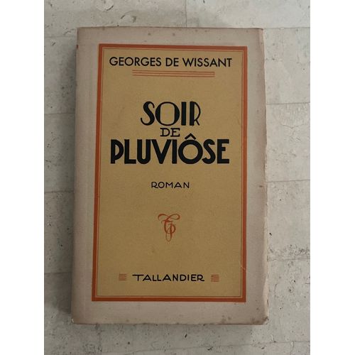 Soir De Pluviôse, De Georges De Wissant 