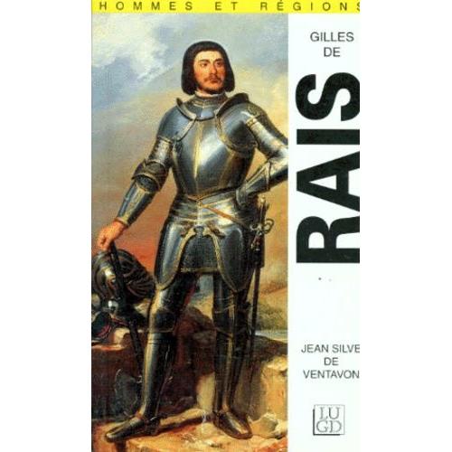 Gilles De Rais, Le Maréchal-Démon