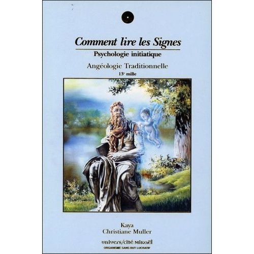 Comment Lire Les Signes - Psychologie Initiatique