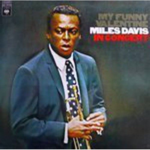 Miles Davis - My Funny Valentine: In Concert [Vinyl Lp] Ltd Ed, 180 Gram