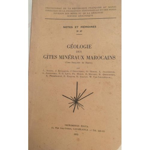 Géologie Des Gîtes Minéraux Marocains. 1952
