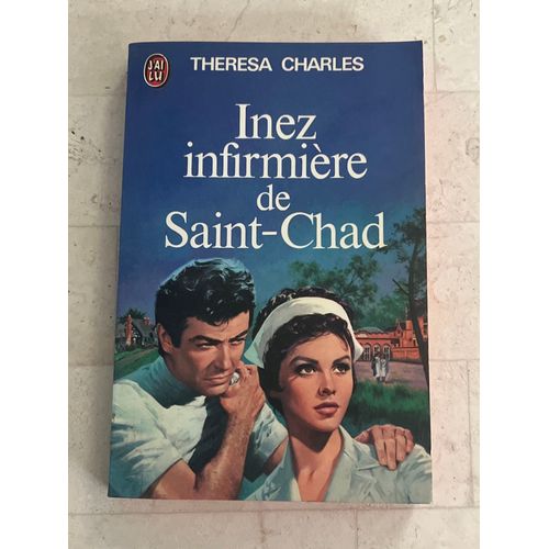 Inez, Infirmière De Saint-Chad. De Theresa Charles 