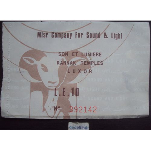 Ticket : Temples De Karnak . Égypte Louxor ( Luxor ) Son Et Lumière Années 80