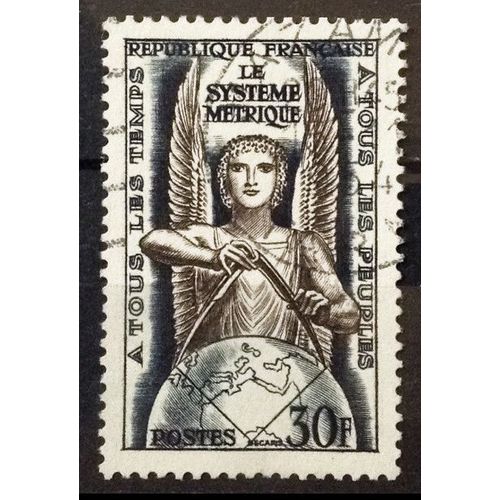 Système Métrique - Conférence Internationale Poids Et Mesures À Paris 30f (Très Joli N° 998) Obl - Cote 5,50 - France Année 1954 - Brn83 - N16966