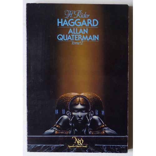 Allan Quatermain (Tome 2) (Collection 'fantastique/Science-Fiction/Aventure (Dirigée Par Hélène Oswald)' N°94)