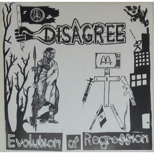 Disagree / Ungovern-Mental ¿ Evolution Of Regre$$Ion / The End Of Supremacy