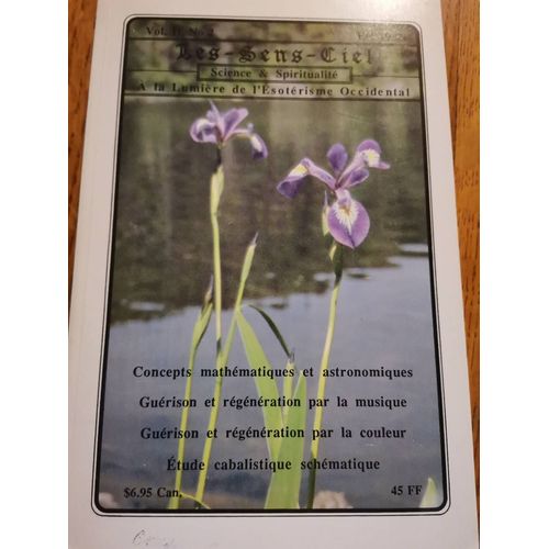 Les Sens Ciel Science Et Spiritualité À La Lumière De L Ésotérisme Occidental Volume 2 1987 Concepts Mathématiques Et Astronomiques Guérison Et Régénération Par La Musique Couleur Étude Cabalistique