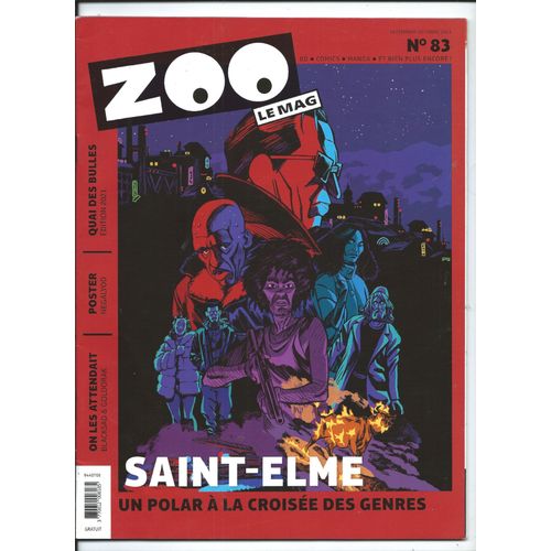 Zoo Le Premier Magazine Culturel Sur La Bd Et Les Arts Visuels 01/09/2021 Saint-Elme, Blacksad & Goldorak, Negalyod, Emmanuel Reuzé, Patrick Prugne, Frédéric Pillot, Serge Lehman & Frederick Peeters