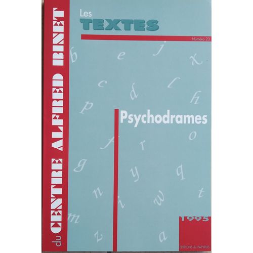 Les Textes Du Centre Alfred Binet 23 Psychodrames